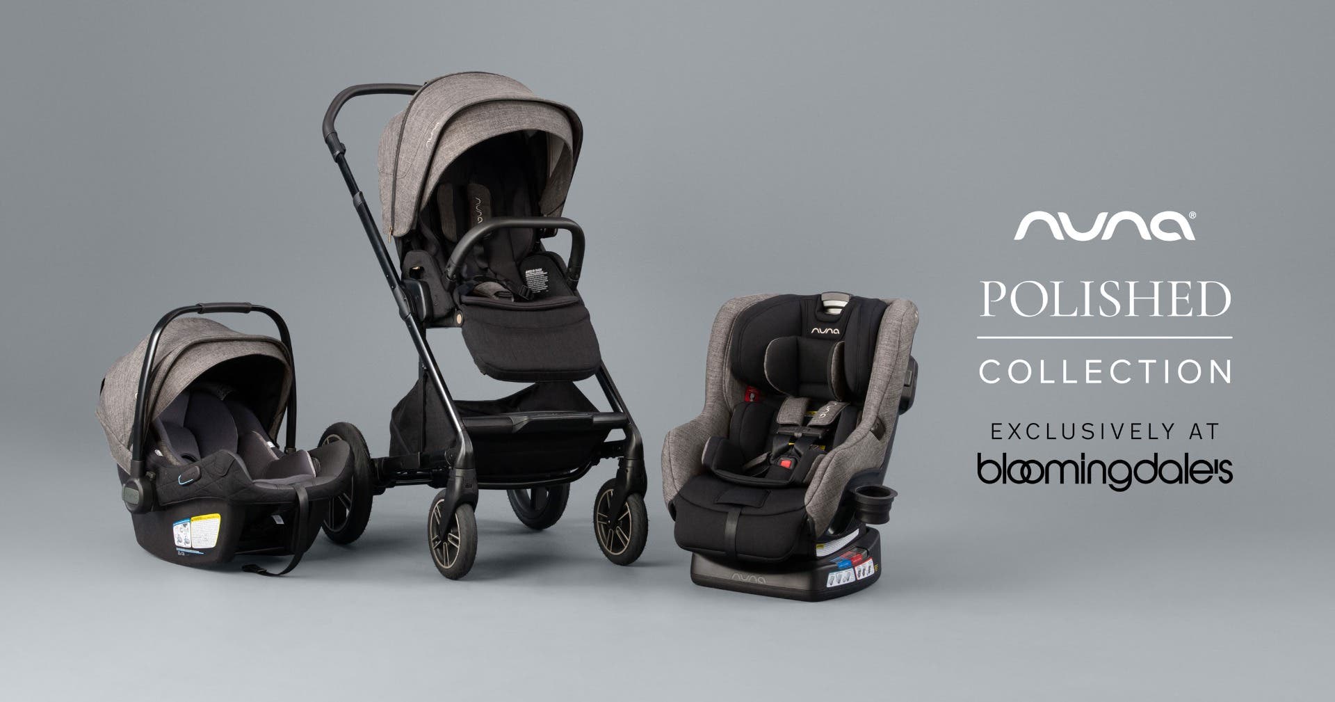 Group image of gray and black Nuna stroller and car seats in the polished collection exclusively available at Bloomingdale's